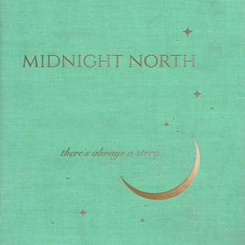 Album Midnight North: There's Always A Story