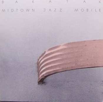 Album Midtown Jazz Mobile: Bakatak