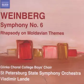 Symphony No. 6 / Rhapsody On Moldavian Themes