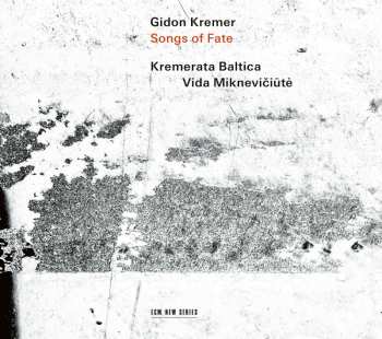 CD Gidon Kremer: Songs Of Fate 542127