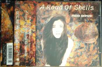 Mieko Shimizu: A Road Of Shells