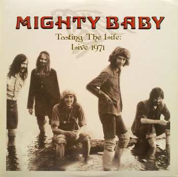 2LP Mighty Baby: Tasting The Life: Live 1971 132785