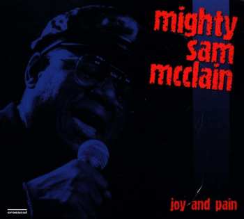 CD Mighty Sam McClain: Joy And Pain 453161