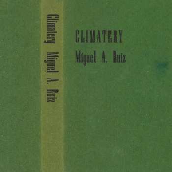 Album Miguel A. Ruiz: Climatery