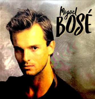 Album Miguel Bosé: Miguel Bosé 