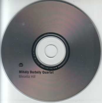 CD Mihaly Borbely Quartet: Meselia Hill 295872