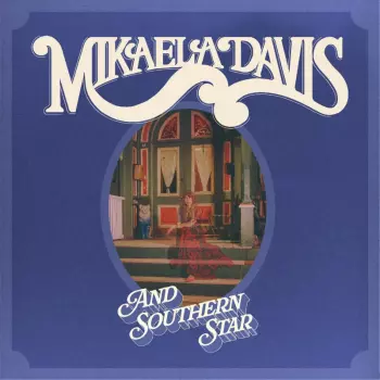 Mikaela Davis: And Southern Star!