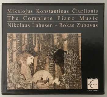 Mikalojus Konstantinas Ciurlionis: The Complete Piano Music