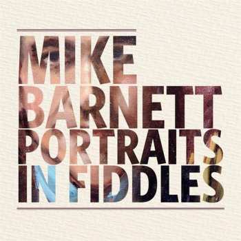 CD Mike Barnett: Portraits In Fiddles 653702