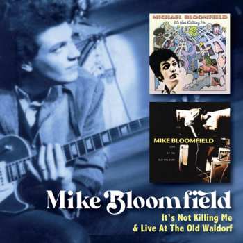 2CD Mike Bloomfield: It 632934