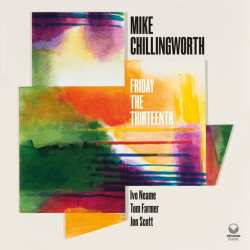 Album Mike Chillingworth: Friday The Thirtee