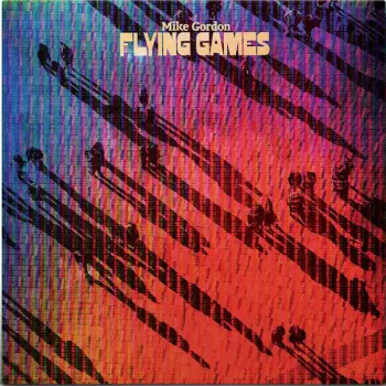 Mike Gordon: Flying Games