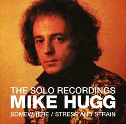 2CD Mike Hugg: The Solo Recordings 619055