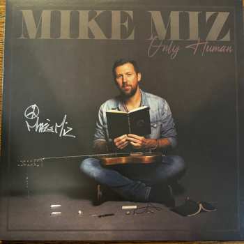 Album Mike Miz: Only Human