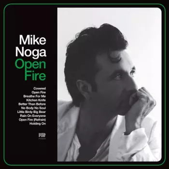 Mike Noga: Open Fire