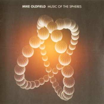 CD Mike Oldfield: Music Of The Spheres 626790