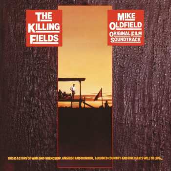 Album Mike Oldfield: The Killing Fields (Original Film Soundtrack)