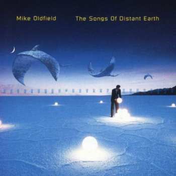 Album Mike Oldfield: The Songs Of Distant Earth