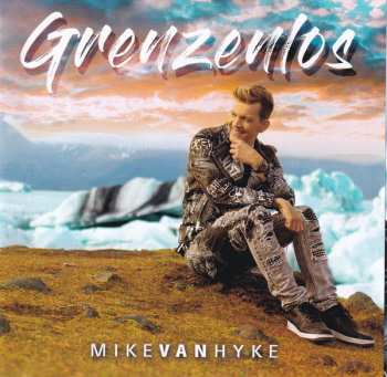 Album Mike van Hyke: Grenzenlos