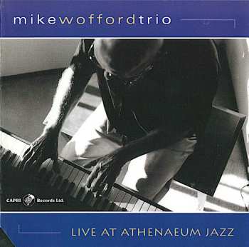 Album Mike Wofford Trio: Live At The Athenaeum J