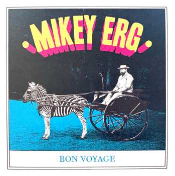 SP Mikey Erg: Bon Voyage 574650