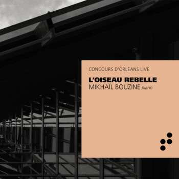 Album Mikhail Buzin: Mikhail Bouzine - L'oiseau Rebelle