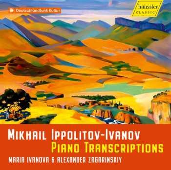 Album Mikhail Ippolitov-Ivanov: Piano Transcriptions