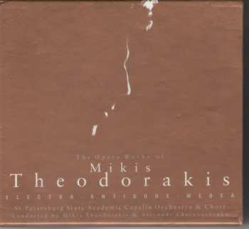 Album Mikis Theodorakis: The Opera Works Of Mikis Theodorakis - Electra - Antigone - Medea