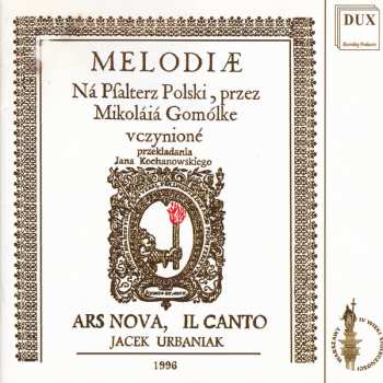 Album Ars Nova: Melodiae na Psałterz Polski przez Mikołaja Gomółkę uczynione w Krakowie, w drukarni Łazarzowej roku pańskiego 1580, Psałterz Dawidów - przekładania Jana Kochanowskiego (1579)