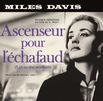 LP/CD Miles Davis: Ascenseur Pour L'échafaud (Lift To The Scaffold) 77115