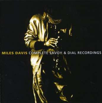 Album Miles Davis: Complete Savoy & Dial Recordings