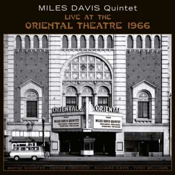 Miles Davis: Live At The Oriental Theatre 1966