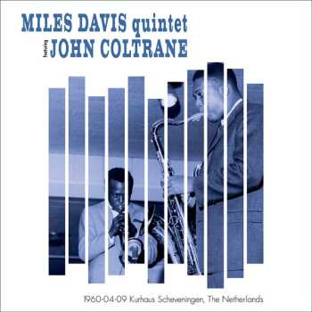 Album The Miles Davis Quintet: Miles Davis Quintet Featuring John Coltrane