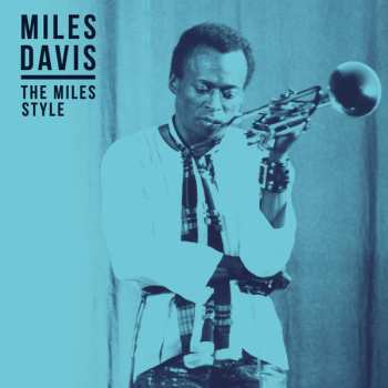 Album Miles Davis: The Miles Style