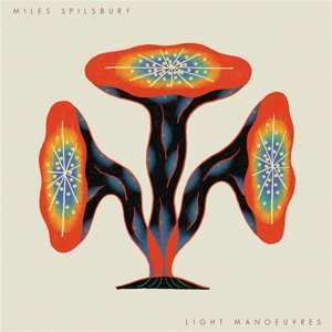 LP Miles Spilsbury: Light Manoeuvres 556656