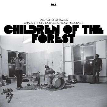 2LP Milford Graves: Children Of The Forest 437663