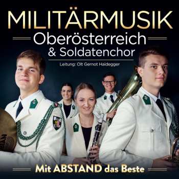 Album Militärmusik Oberösterreich: Mit Abstand Das Beste