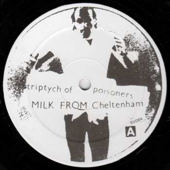 LP Milk From Cheltenham: Triptych Of Poisoners 84188