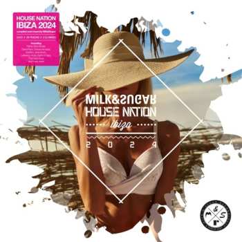 Album Milk & Sugar: House Nation Ibiza 2024