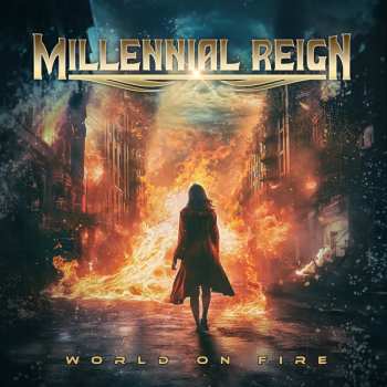 CD Millennial Reign: World On Fire 617552