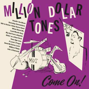 Album Million Dollar Tones: Come On!