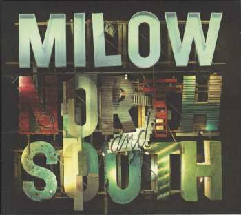 Milow: North And South