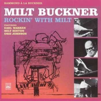 2CD Milt Buckner: Rockin' With Milt 612757