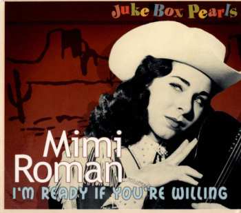 Album Mimi Roman: I'm Ready If You're Willing