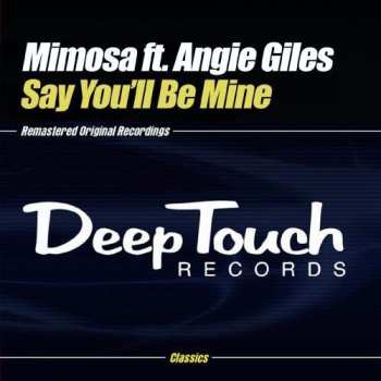 CD Mimosa: Say You'll Be Mine 659467