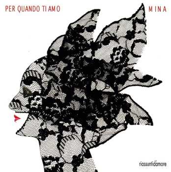 Album Mina: Per Quanto Ti Amo