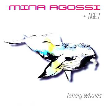 Album Mina Agossi: Lonely Whales