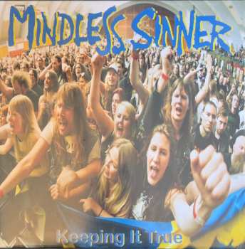 LP Mindless Sinner: Keeping It True 582090