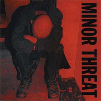 Album Minor Threat: 1st 7 Inch