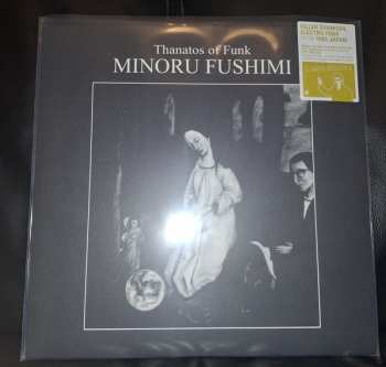 LP Minoru Fushimi: Thanatos Of Funk CLR | LTD 567375